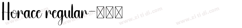 Horace regular字体转换